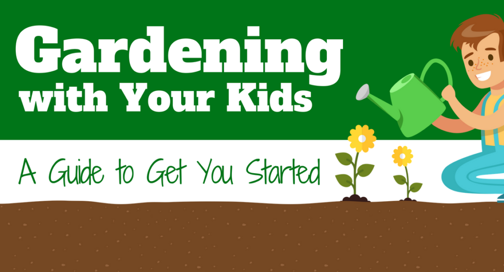 Infographic: A Guide to Gardening with Your Kids